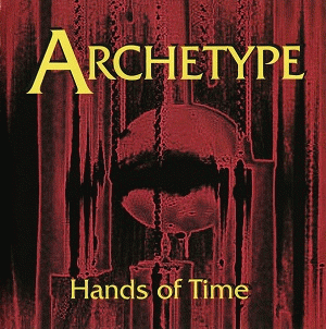 Archetype (USA) : Hands of Time